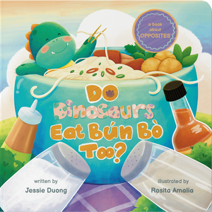 Book Cover for Do Dinosaurs Eat Bun Bo Too?