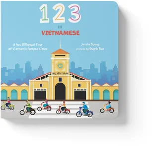 Image for 123 in Vietnamese: A Bilingual Tour of Vietnam's Famous Cities