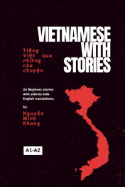 Image for Vietnamese With Stories: A Vietnamese Story Book for Beginners