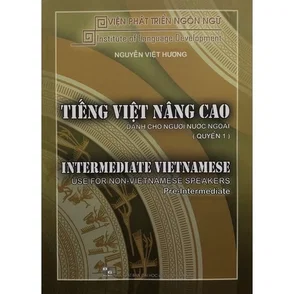 Image for Tiếng Việt Nâng Cao Dành Cho Người Nước Ngoài Quyển 1