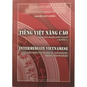 Image for Tiếng Việt Nâng Cao Dành Cho Người Nước Ngoài Quyển 2