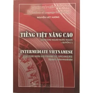 Image for Tiếng Việt Nâng Cao Dành Cho Người Nước Ngoài Quyển 2